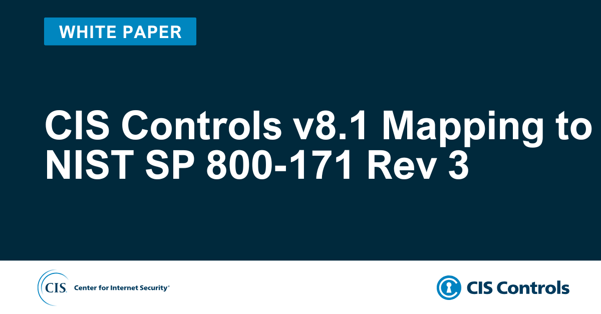 CIS Controls v8.1 Mapping to NIST SP 800-171 Rev 3