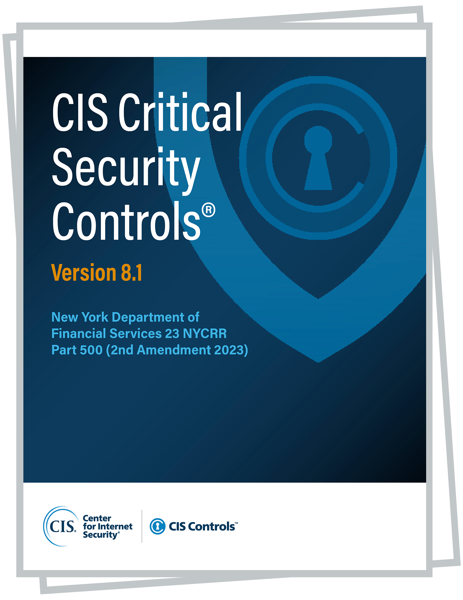CIS Controls v8.1 Mapping to NYDFS 23 NYCRR Part 500 white paper