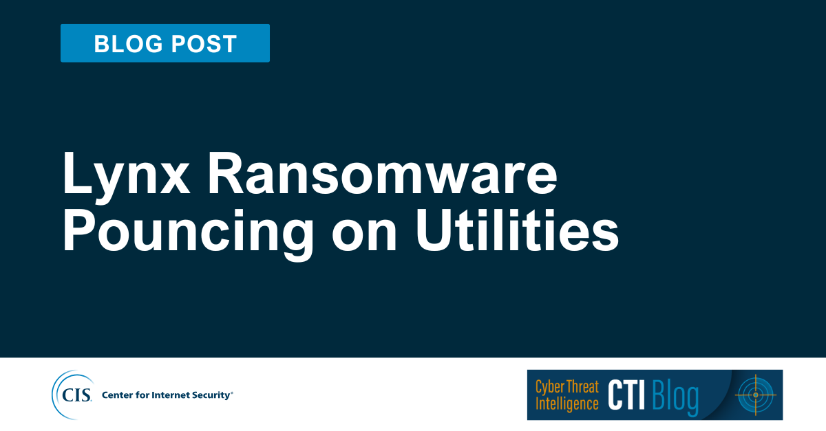 Lynx Ransomware Pouncing on Utilities