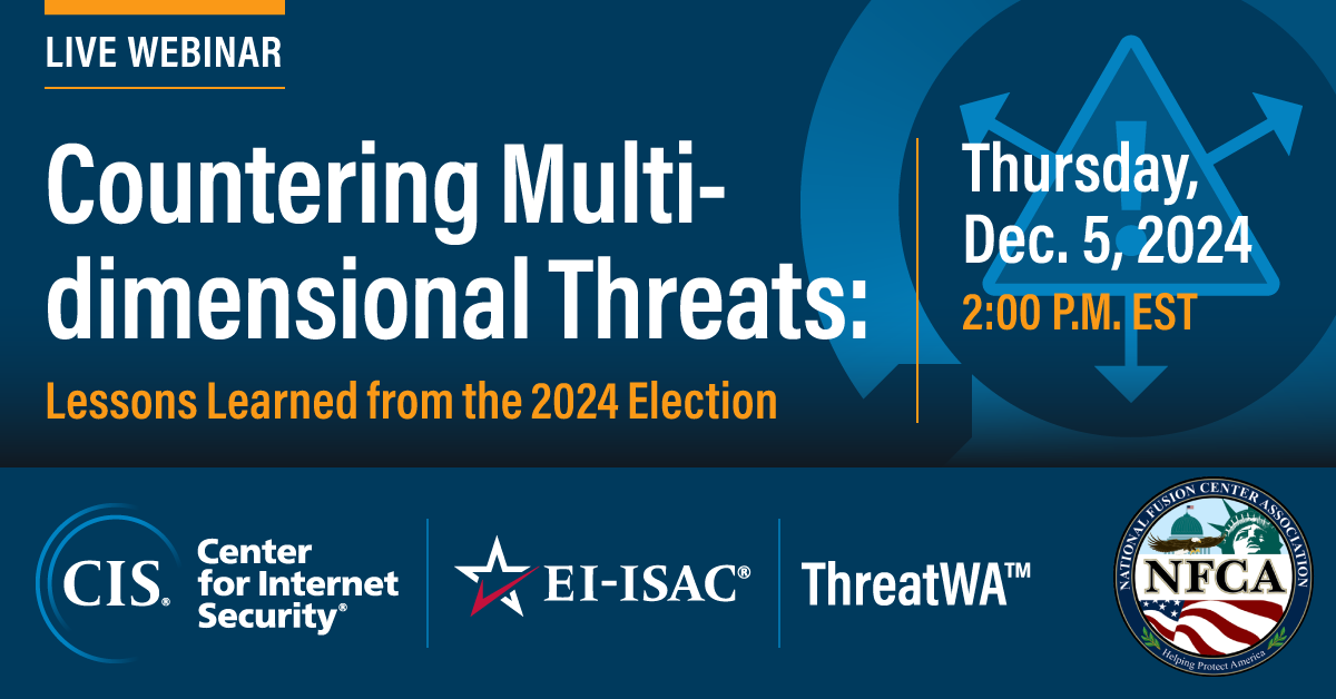 Countering Multidimensional Threats: Lessons Learned from the 2024 Election